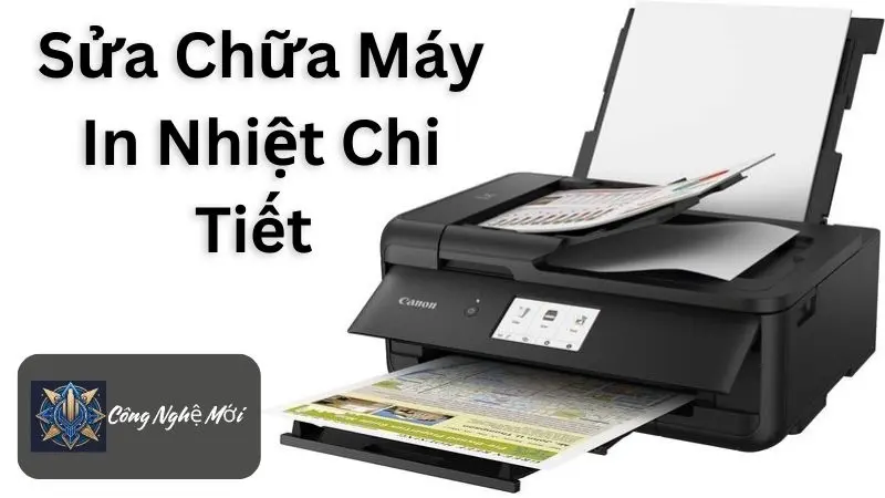 Sửa Chữa Máy In Nhiệt Chi Tiết