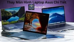 Thay Màn Hình Laptop Asus Chi Tiết